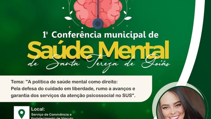 CONVITE – 1ª Conferência municipal de Saúde Mental