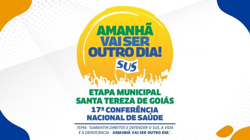 Conferência Etapa Municipal de Santa Tereza de Goiás.