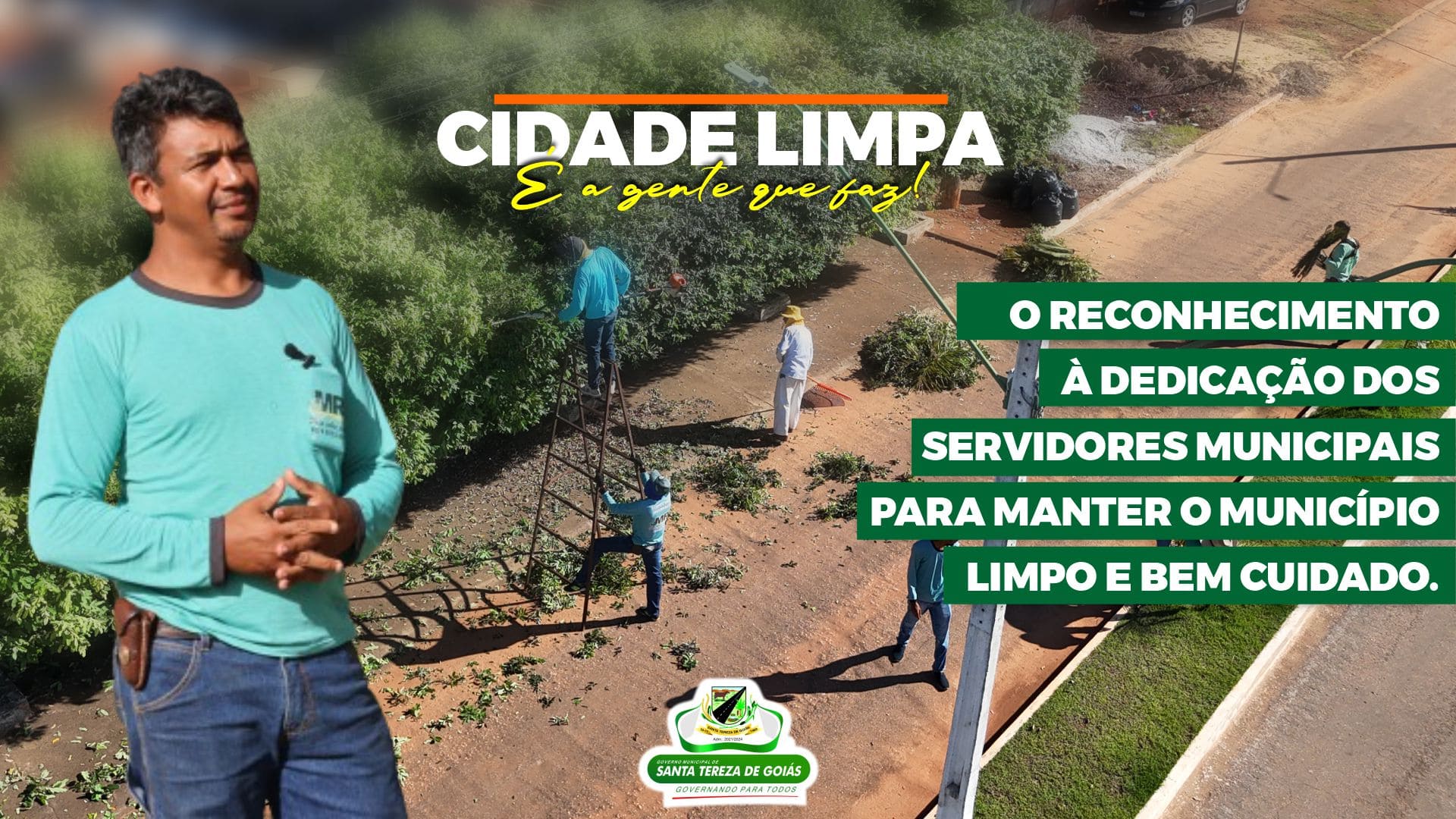 O Reconhecimento à Dedicação dos Servidores Municipais para manter o município limpo e bem cuidado